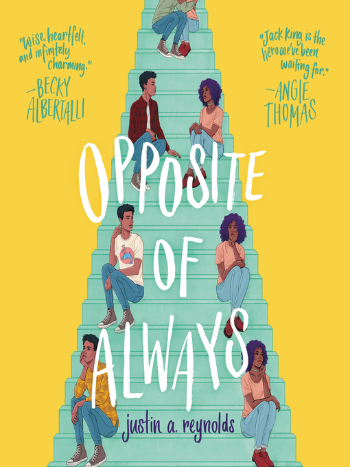 Title details for Opposite of Always by Justin A. Reynolds - Available